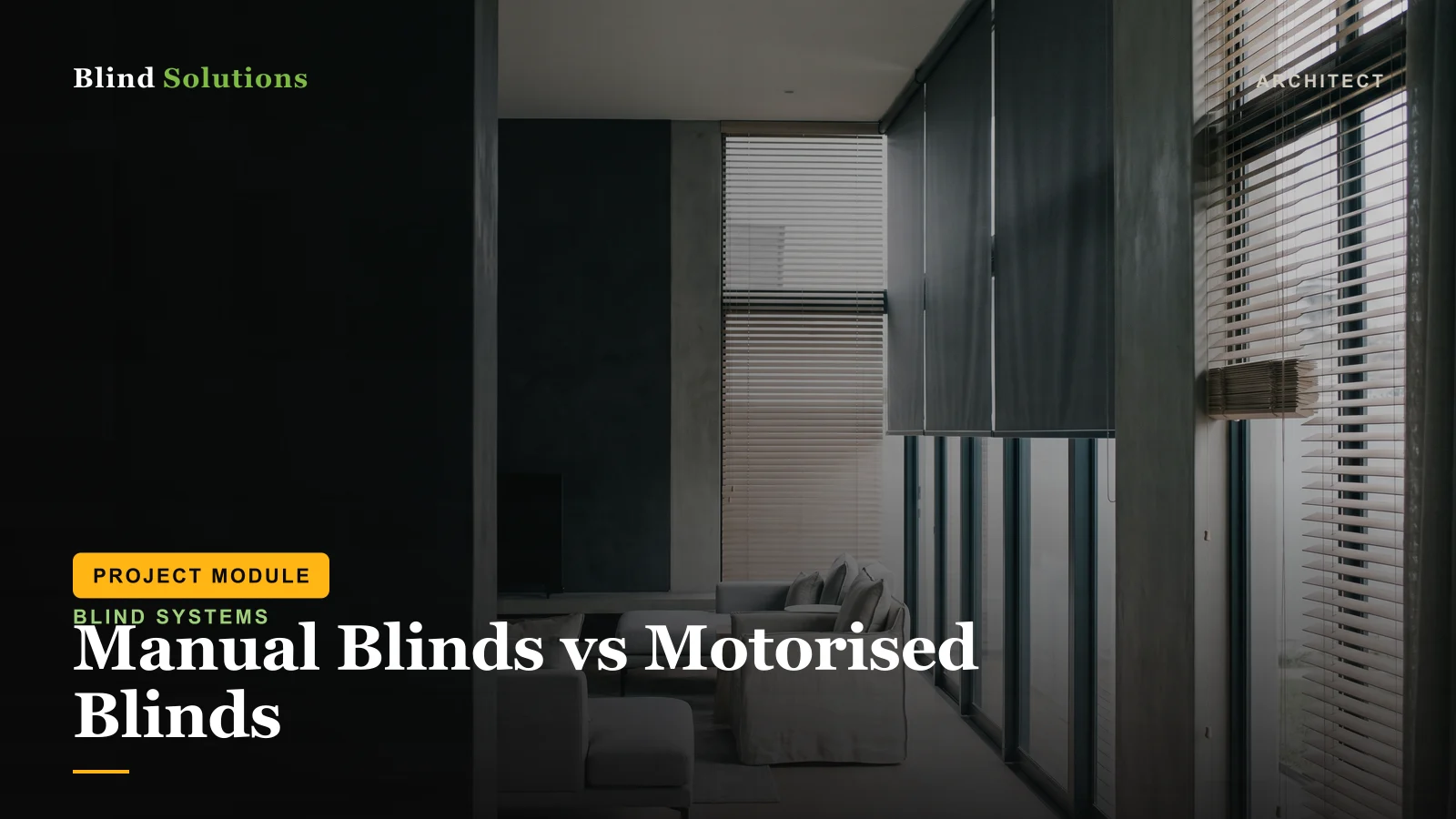 Manual Blinds vs Motorised Blinds