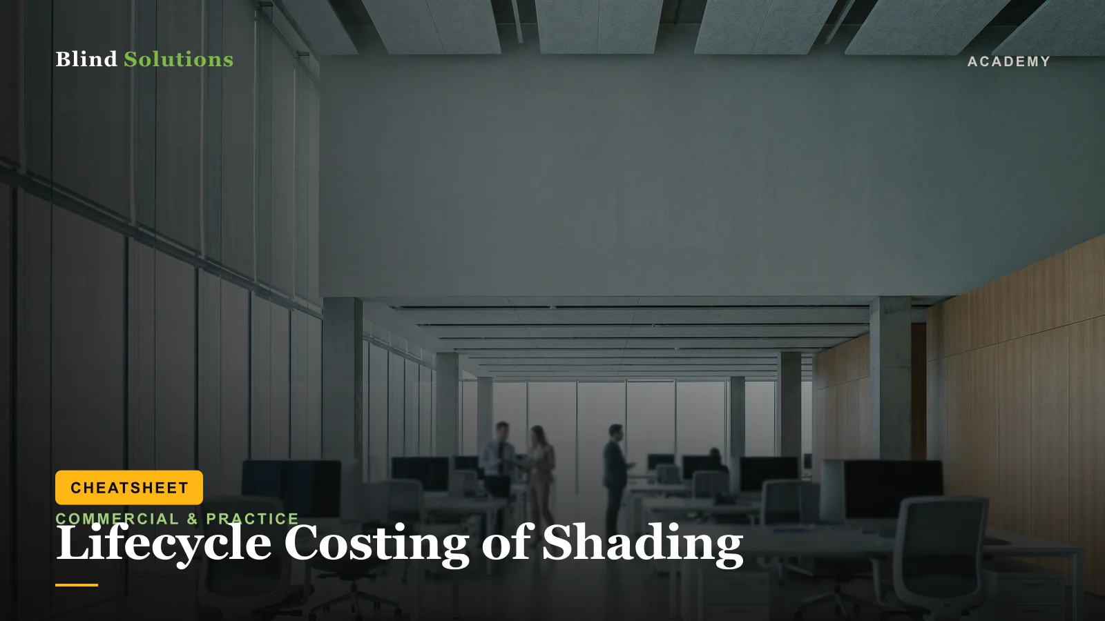 Lifecycle Costing of Shading