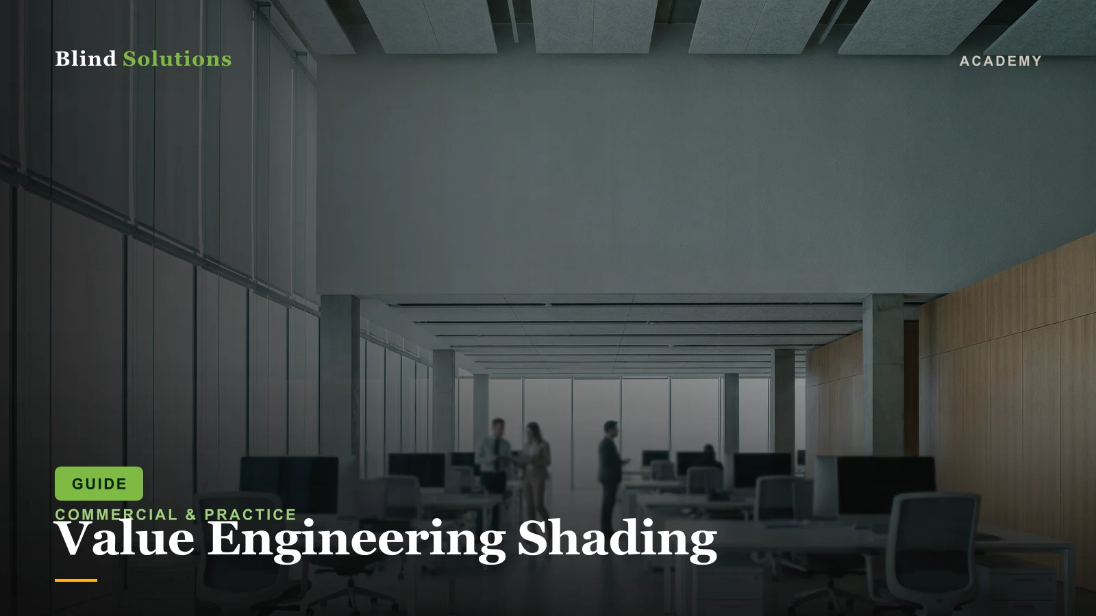 Value Engineering Shading