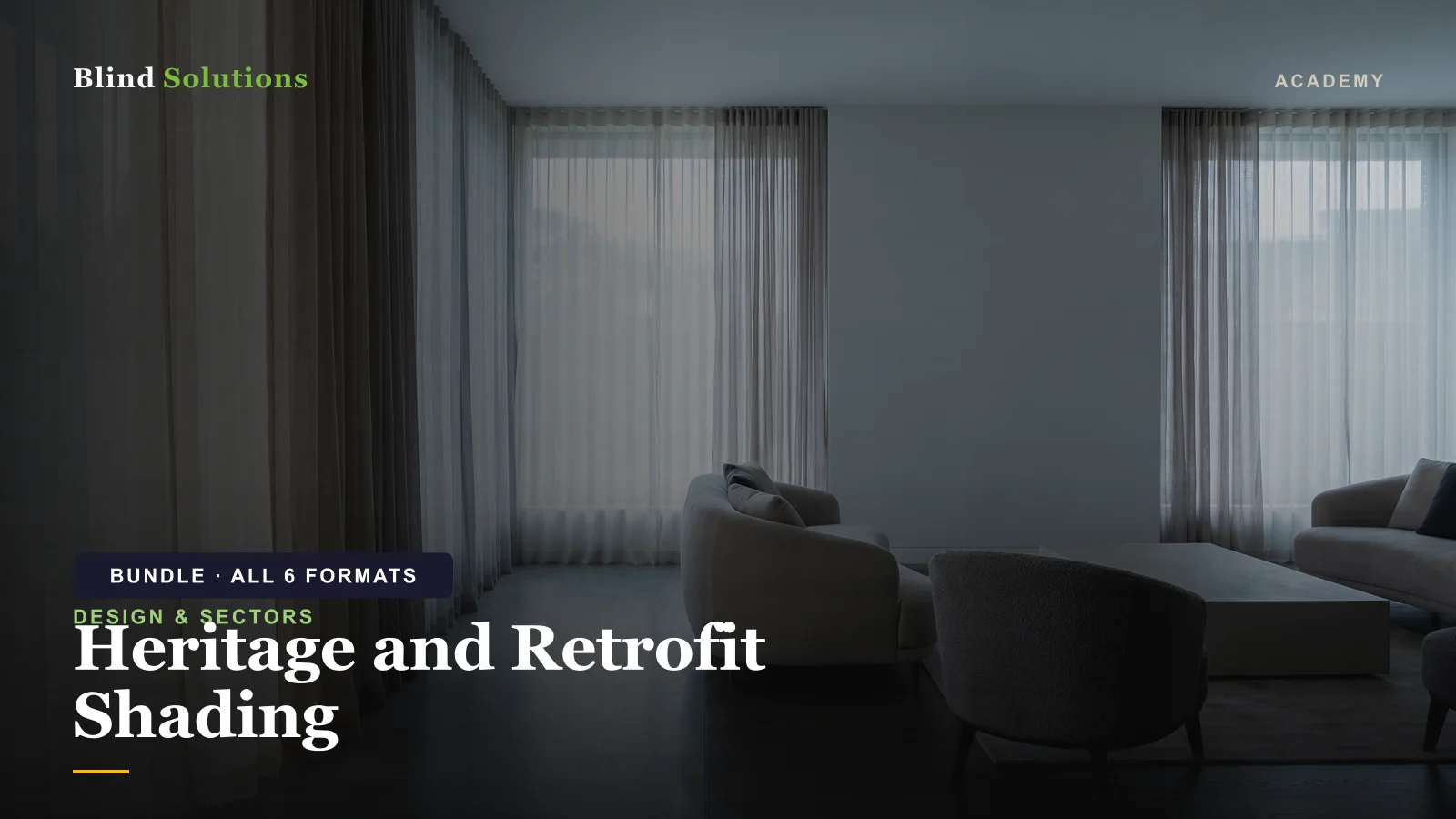 Heritage and Retrofit Shading