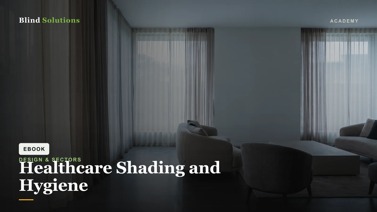 Healthcare Shading and Hygiene